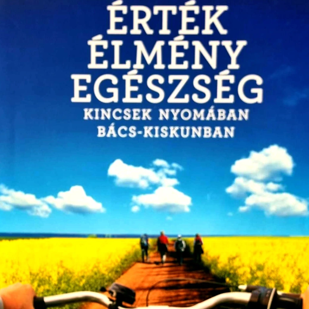 Érték, élmény, egészség - image description