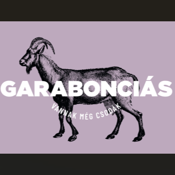 A képen "Garabonciás, vannak még csodák" felirat olvasható, hátl egy kecske látható.