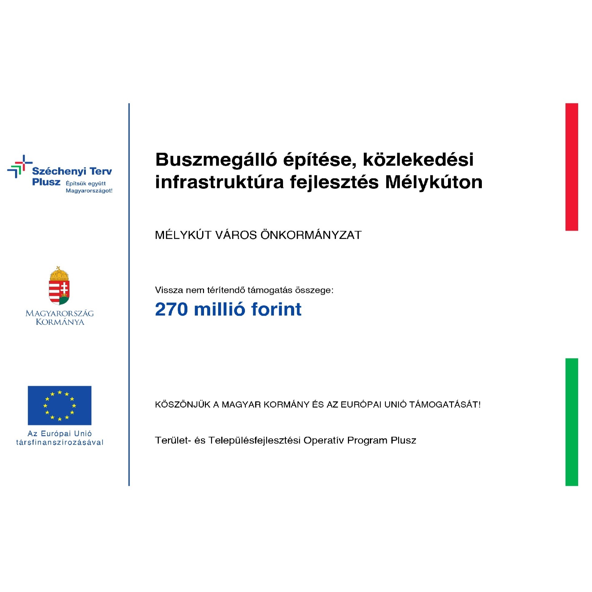 BUSZMEGÁLLÓ ÉPÍTÉSE, KÖZLEKEDÉSI INFRASTRUKTÚRA FEJLESZTÉS MÉLYKÚTON - image description