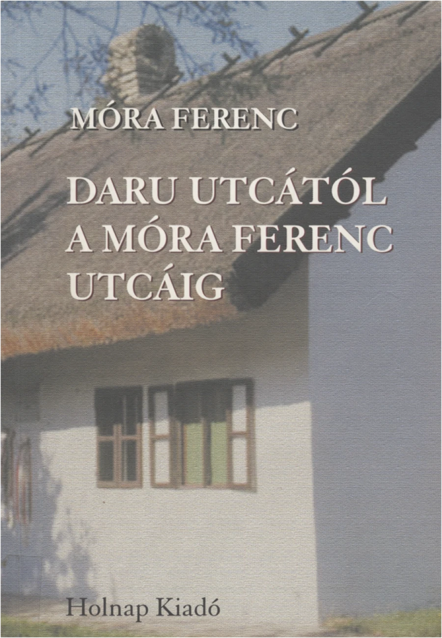 Móra Ferenc írói munkássága, kiemelve az alföldi paraszti életet megörökítő műveit - image description