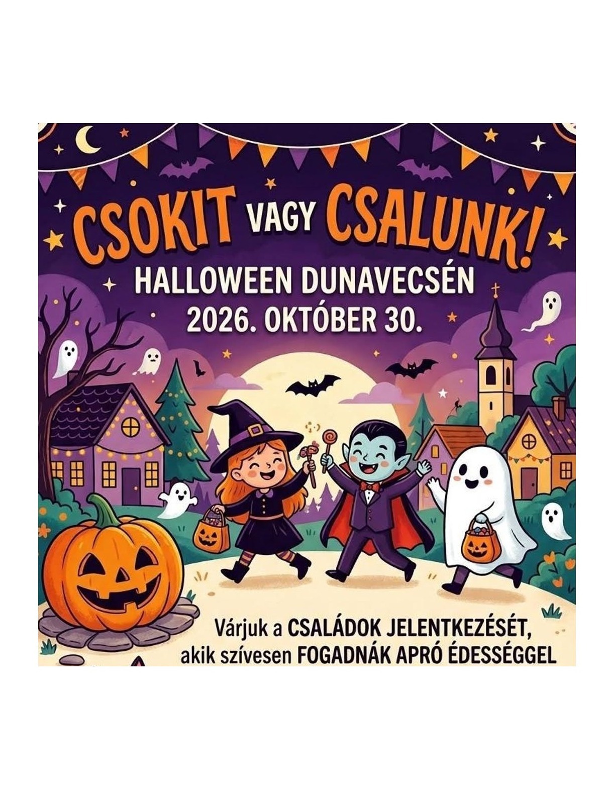 Csokit vagy Csalunk! - Dunavecse 2026